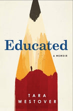 Load image into Gallery viewer, Educated: A Memoir -Tara Westover Book