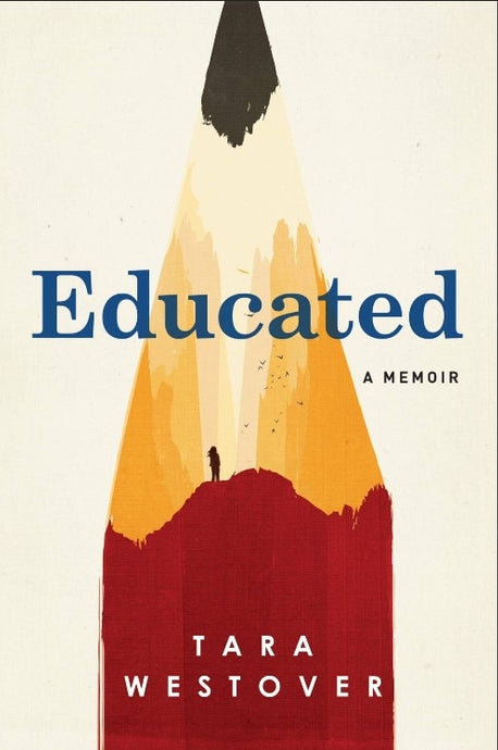 Educated: A Memoir -Tara Westover Book